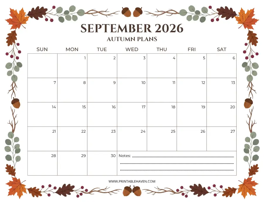 september-2026-autumn-leaves-border-calendar A landscape September 2026 calendar framed by a full decorative border of autumn oak leaves, eucalyptus, branches, berries, and acorns, featuring a Sunday-start grid and a lined notes section.