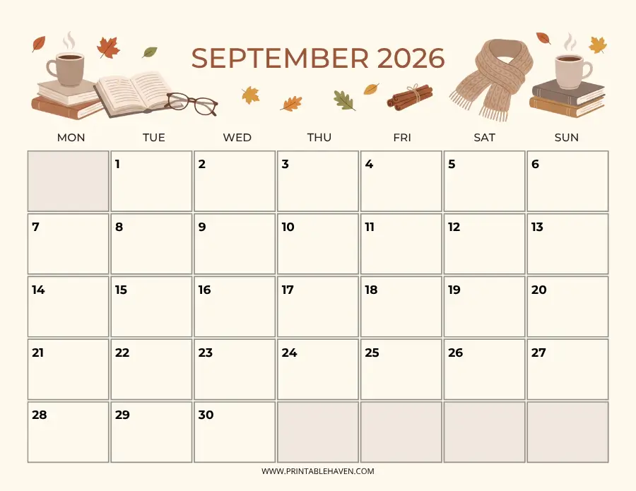 september-2026-cozy-books-calendar A cozy reading-themed September 2026 calendar featuring a top border illustration of open books, steaming mugs, a warm knitted scarf, and autumn leaves over a Monday-start planner grid.